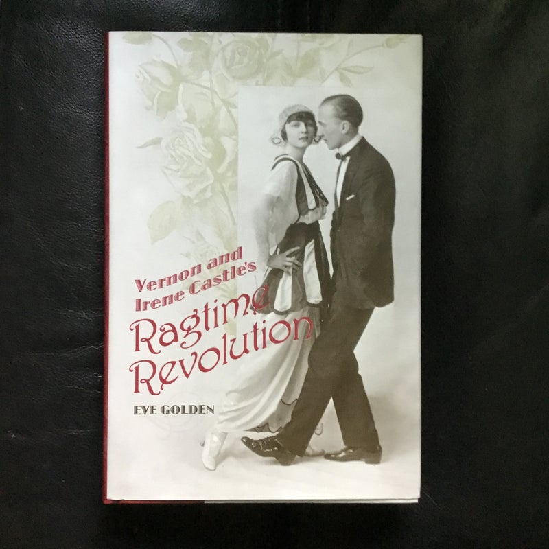 Vernon and Irene Castle's Ragtime Revolution