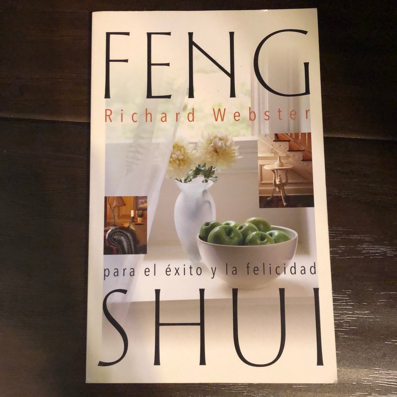 Feng Shui para el éxito y la Felicidad