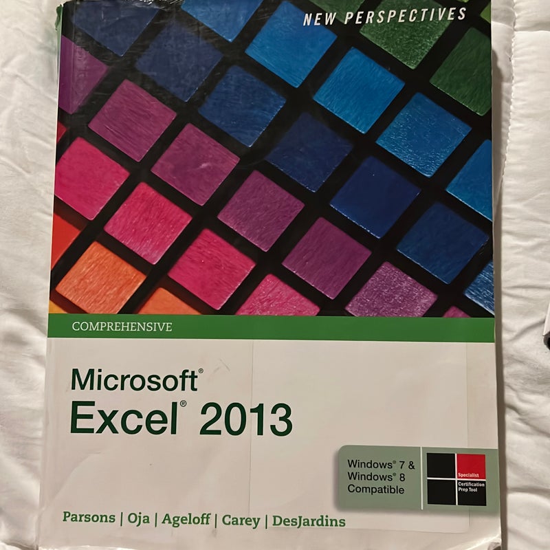 New Perspectives on MicrosoftExcel 2013, Comprehensive