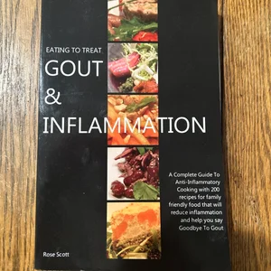 Eating to Treat Gout and Inflammation