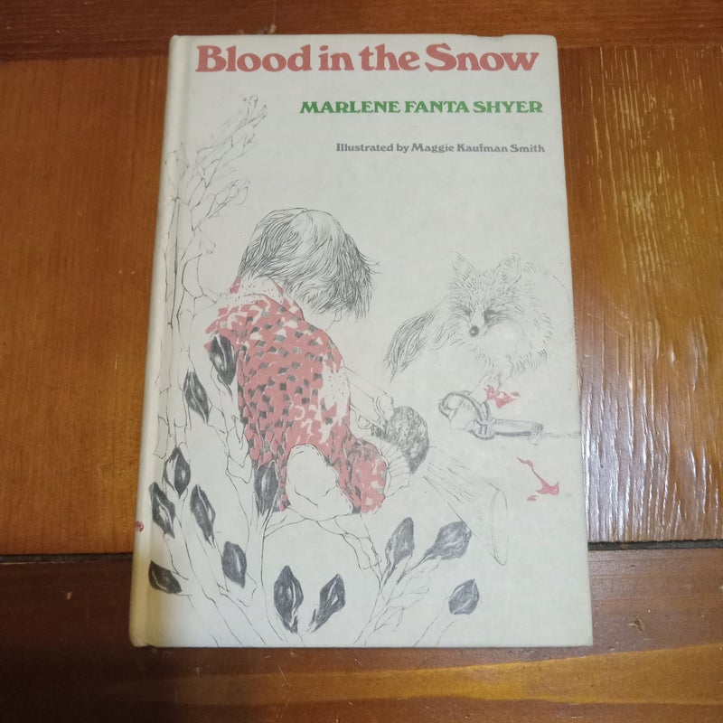 Blood in the Snow