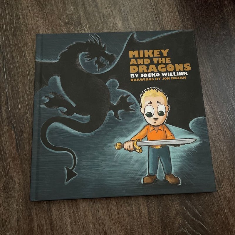 Mikey and the Dragons