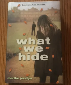 What We Hide