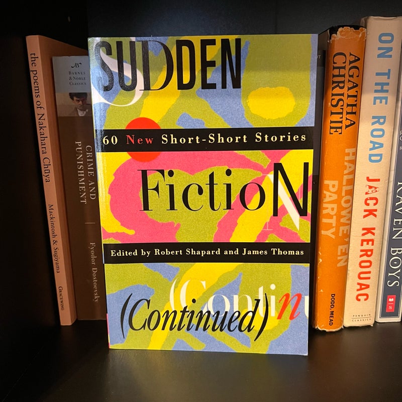 Sudden Fiction (Continued)