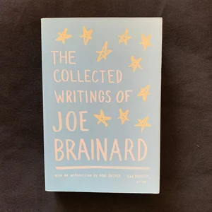 The Collected Writings of Joe Brainard