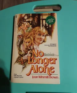 No longer alone