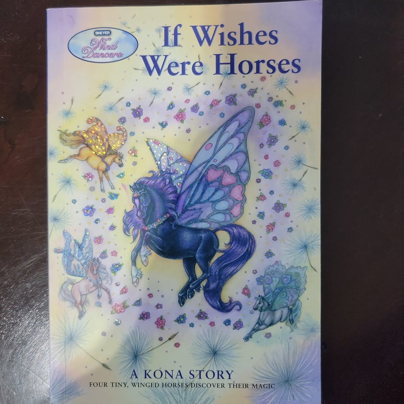 If Wishes Were Horses