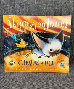 Skippyjon Jones - Cirque de Ole