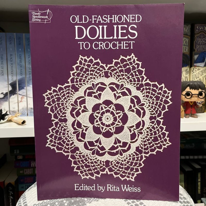 Old-Fashioned Doilies to Crochet