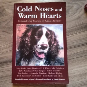 Cold Noses and Warm Hearts
