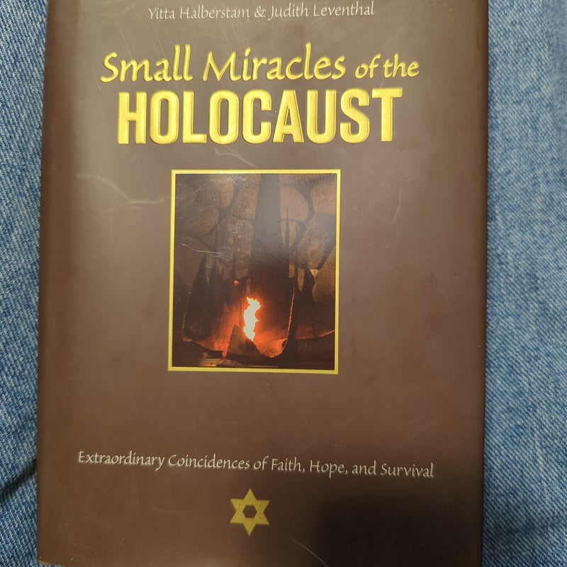 Small Miracles of the Holocaust