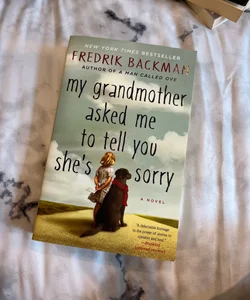 My Grandmother Asked Me to Tell You She's Sorry