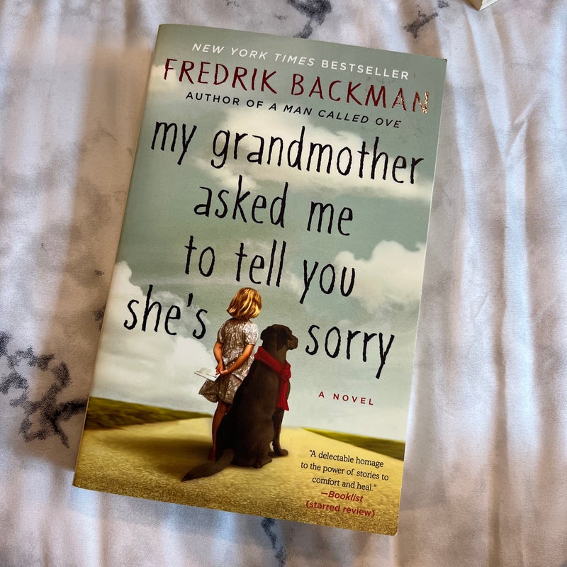 My Grandmother Asked Me to Tell You She's Sorry