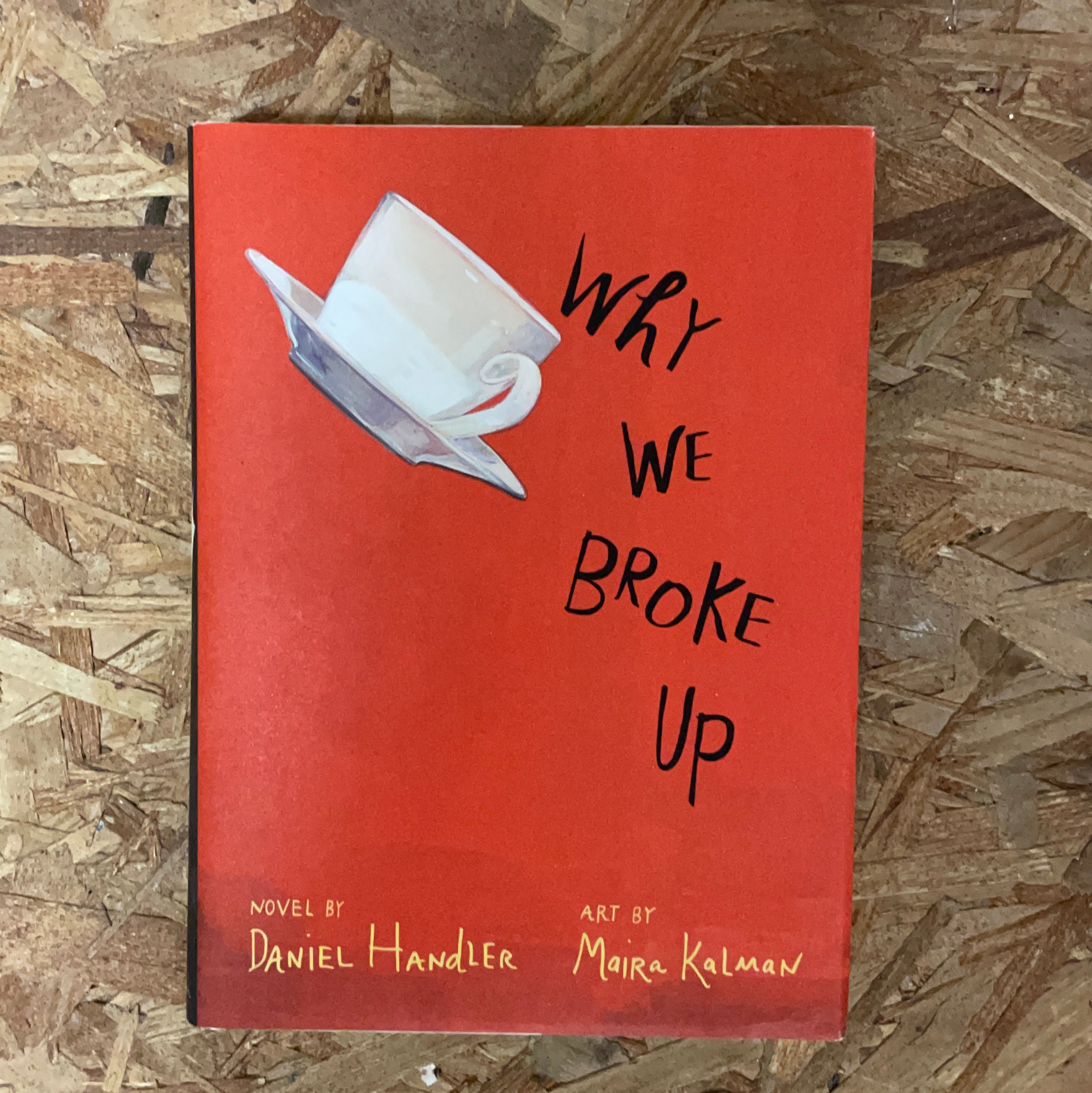 Why We Broke Up