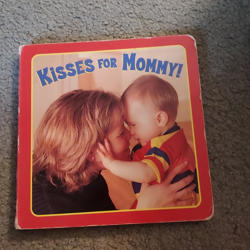 Kisses For Mommy By Emily Sollinger Elizabeth Hathon