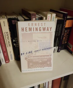 Ernest Hemingway by-line ernest Hemingway 