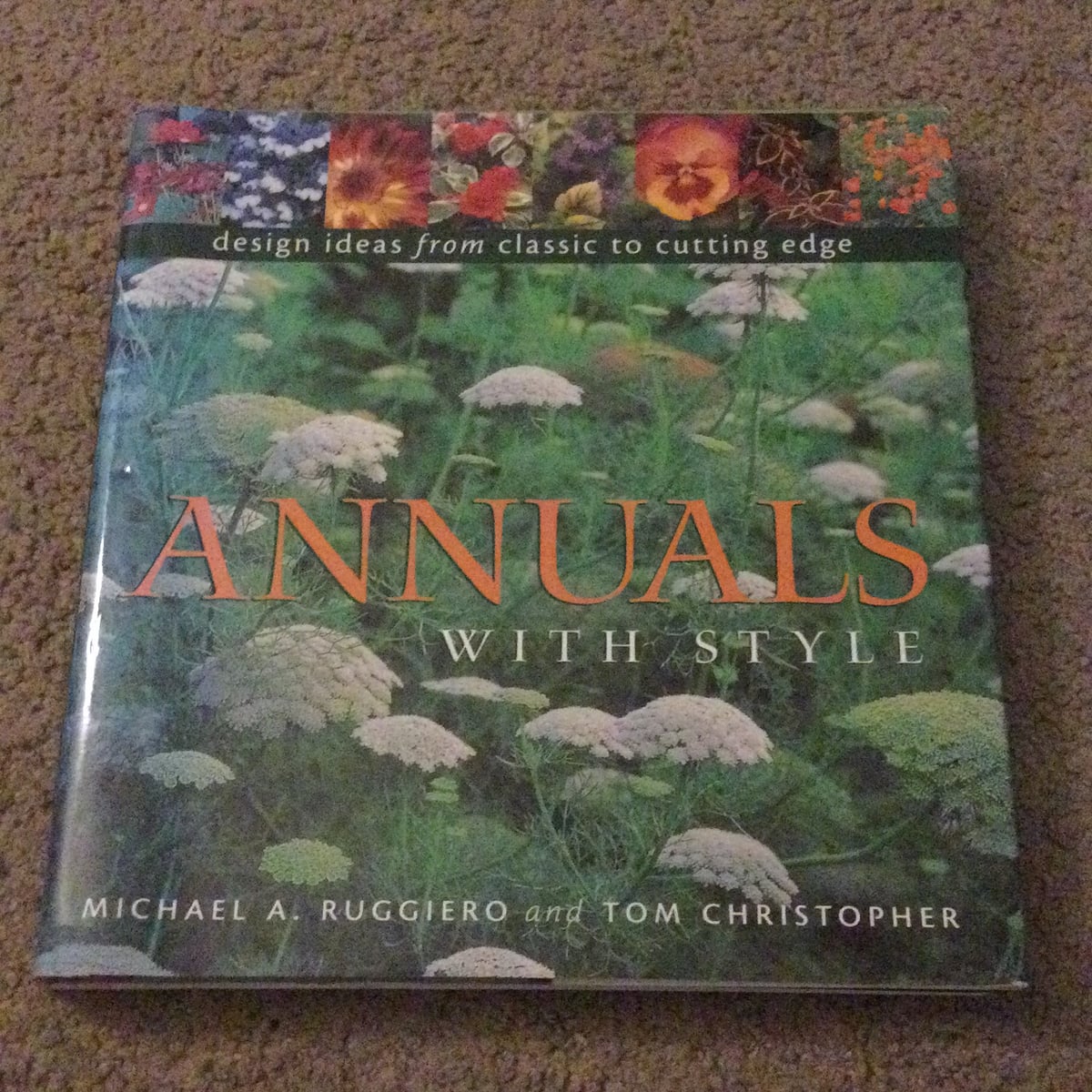 Annuals with Style by Tom Christopher, Michael A. Ruggiero