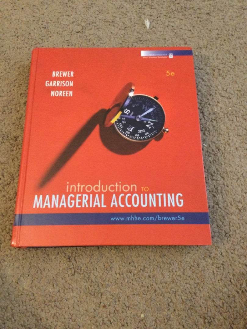 Introduction To Managerial Accounting By Peter C. Brewer; Ray H ...