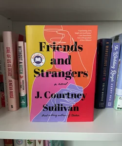 Friends and Strangers