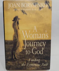 A Woman's Journey to God