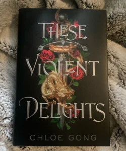 These Violent Delights (1st ed.)