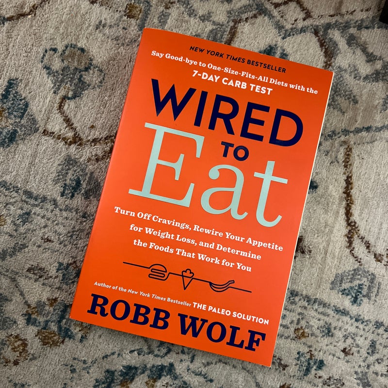 Wired to Eat