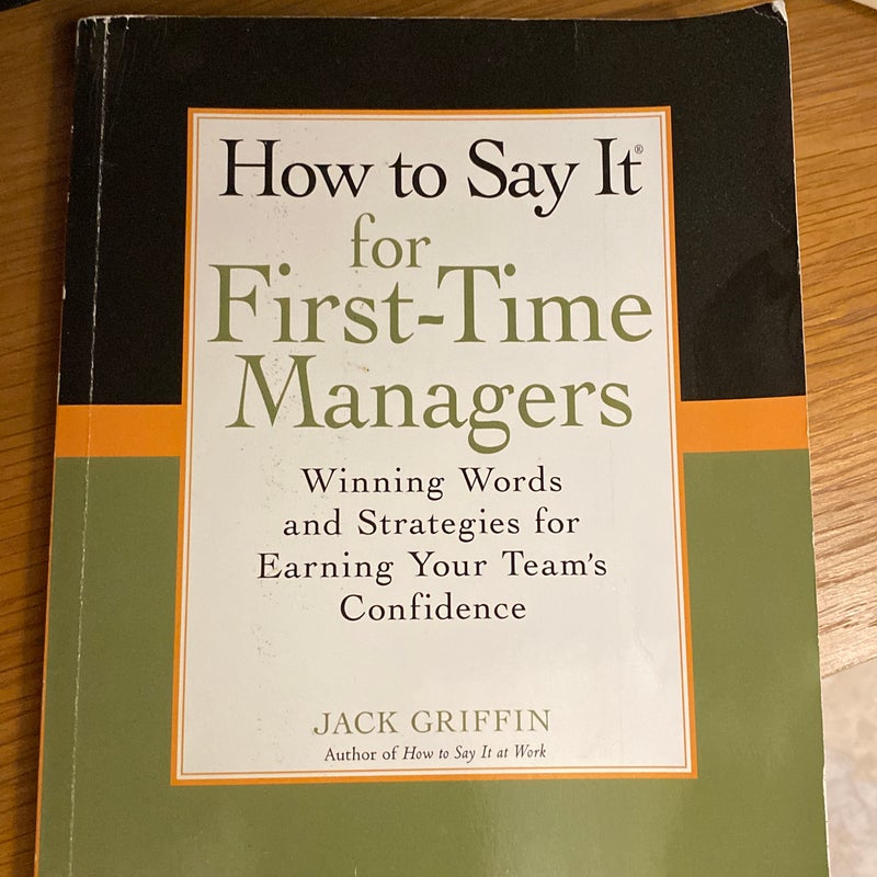 How to Say It for First-Time Managers