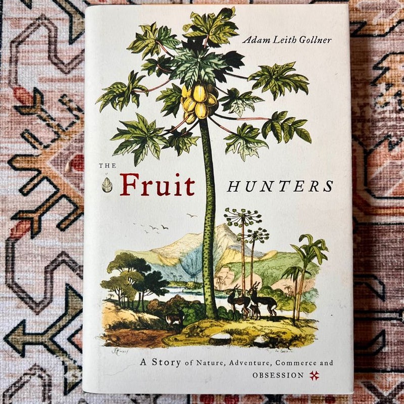 The Fruit Hunters