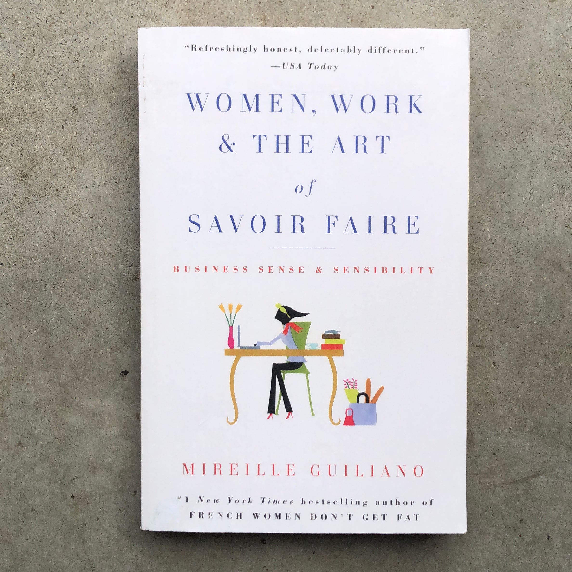 Women, Work and the Art of Savoir Faire