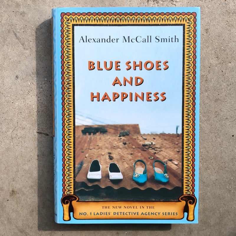 Blue Shoes and Happiness