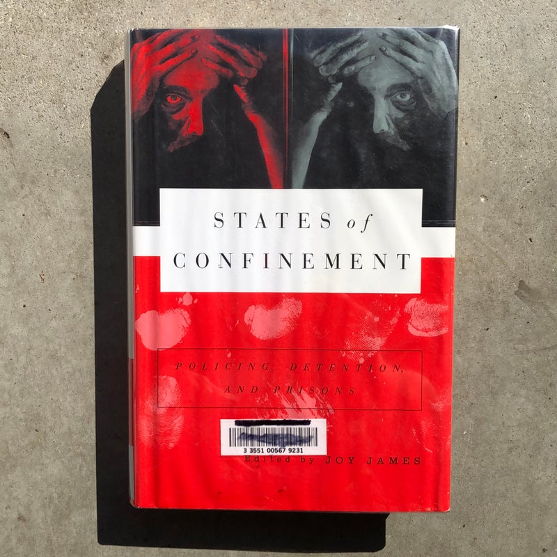 States of Confinement