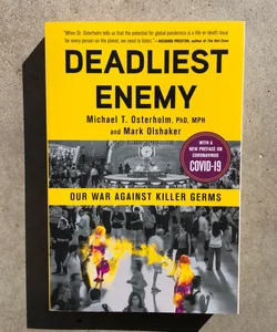 Deadliest Enemy