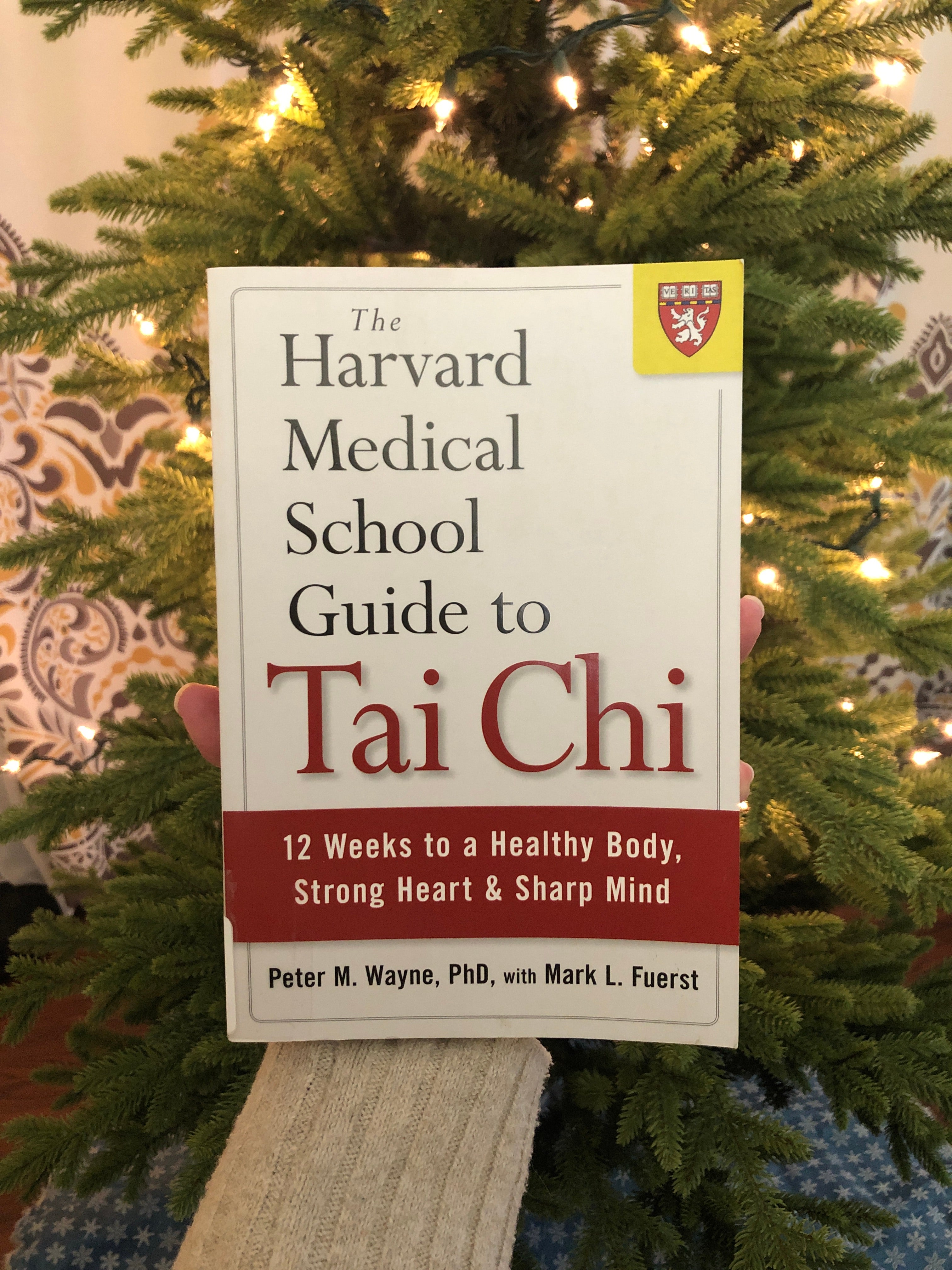 The Harvard Medical School Guide to Tai Chi