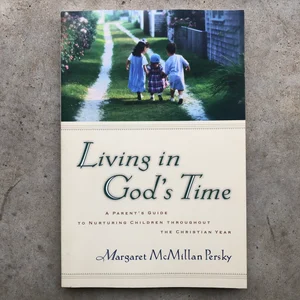 Living in God's Time