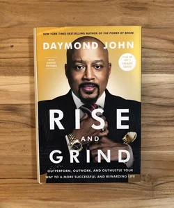 SIGNED Rise and Grind