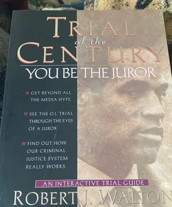 O. J.'s Trial of the Century