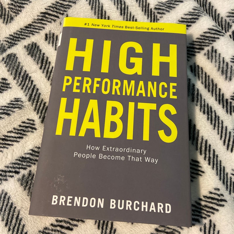 High Performance Habits