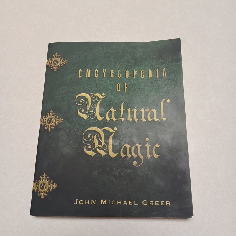 Encyclopedia of Natural Magic