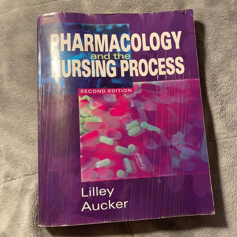 Pharmacology and the Nursing Process