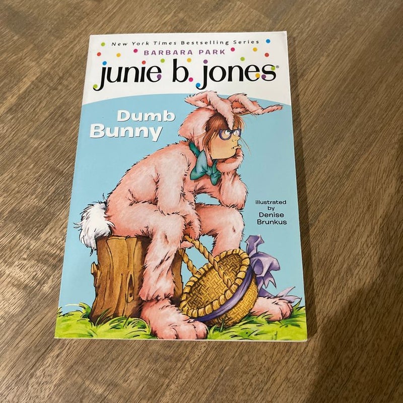 Junie B. Jones #27: Dumb Bunny