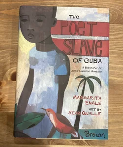 The Poet Slave of Cuba