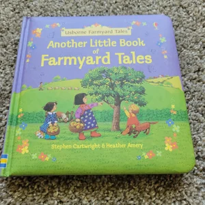 Another little book of farmyard Tales