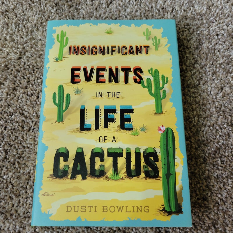 Insignificant Events in the Life of a Cactus