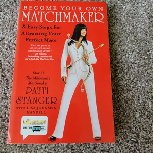 Become Your Own Matchmaker