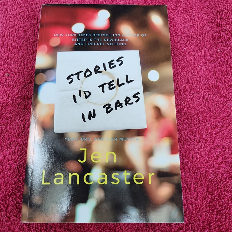 Stories I'd Tell in Bars