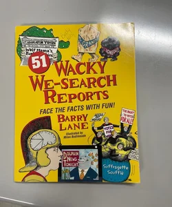 51 Wacky We Search Reports