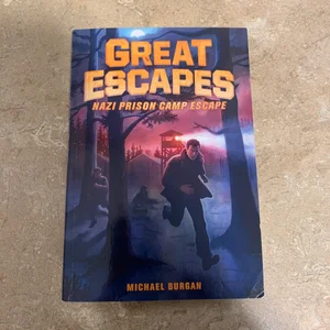 Great Escapes #1: Nazi Prison Camp Escape