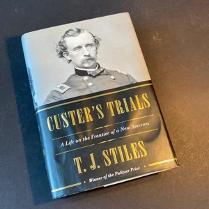 Custer's Trials