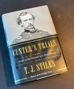 Custer's Trials