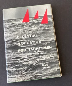 Celestial Navigation for Yachtsmen 